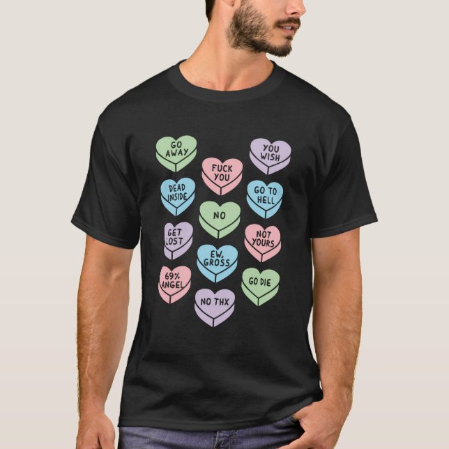 Heart Shaped Candy Dark Humor Anti Day T-Shirt (Front)