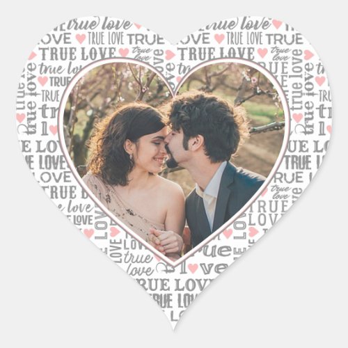 Heart Shaped Photo True Love Valentines or Wedding Heart Sticker