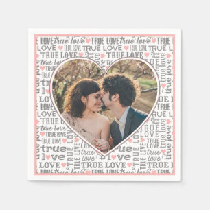 Heart Shaped Photo True Love Valentines or Wedding Napkins