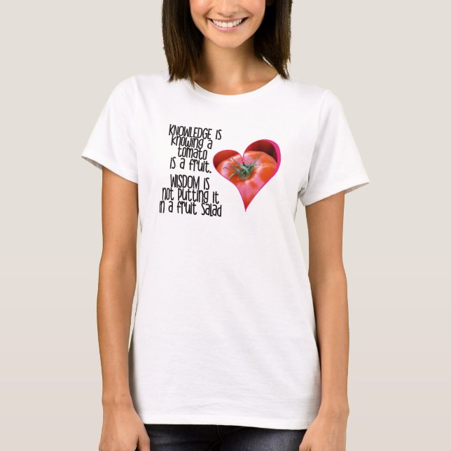 Heart Shaped Red Tomato Jokes Quotes T-Shirt (Front)