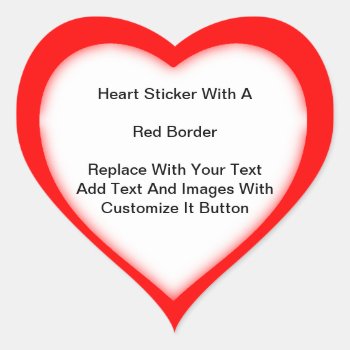 Heart Shaped Stickers With A Red Border In Sheets by DigitalDreambuilder at Zazzle