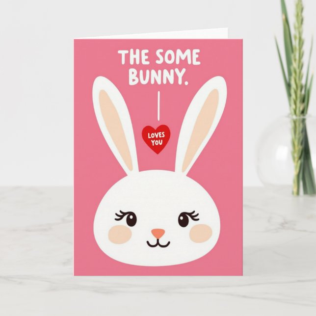 Heart Some Bunny Loves You Card (Front)