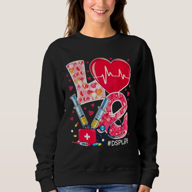 Heart Stethoscope Cute Love Nursing Valentines Dsp Sweatshirt (Front)