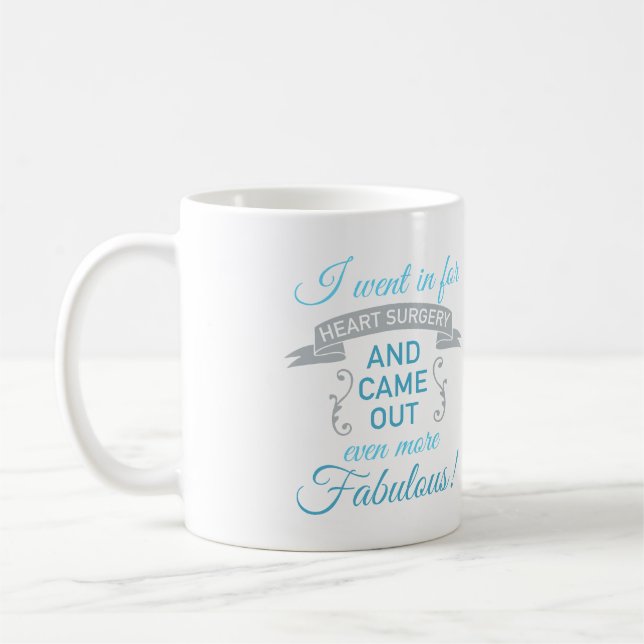 Heart Surgery Fabulous Recovery (Blue) Coffee Mug (Left)