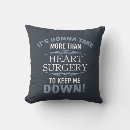 Heart Surgery Humor Throw Pillow