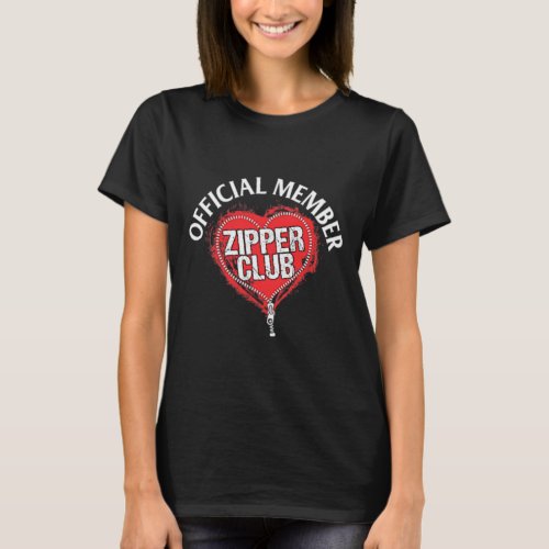 Heart Surgery Official Zipper Club Member Gift  T_Shirt