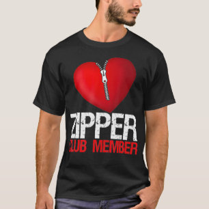 Heart Surgery Patient Zipper Club Member Funny Gi T-Shirt