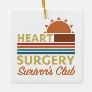 Heart Surgery Recovery Humor Ceramic Ornament