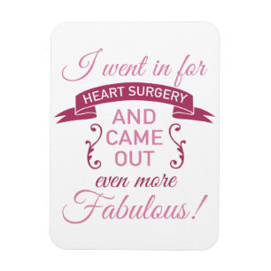 Heart Surgery Still Fabulous Magnet