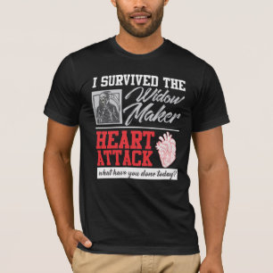 Heart Surgery Survived Widow Maker Heart Attack T-Shirt
