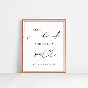 Heart Take a Drink and Take a Seat Wedding Sign