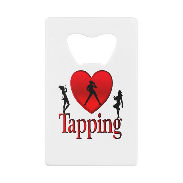 Heart Tap Dance Credit Card Bottle Opener (Front)
