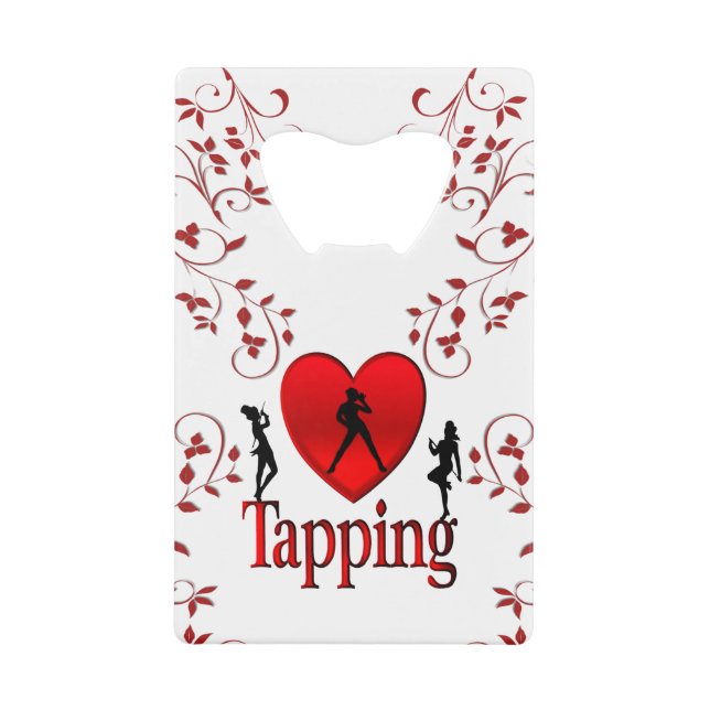  Heart Tapping Dance Design Credit Card Bottle Opener (Front)