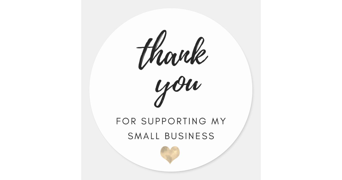 Heart Thank You For Supporting My Small Business Classic Round Sticker