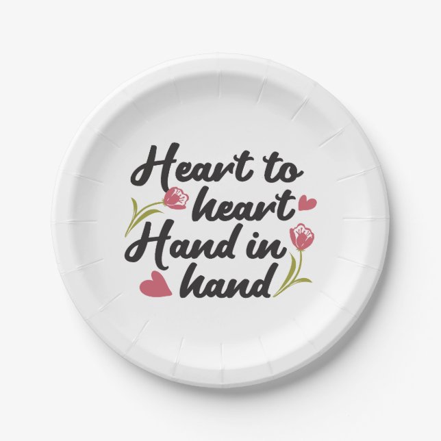 Heart to Heart, Hand to Hand - Romantic Quote Paper Plates (Front)