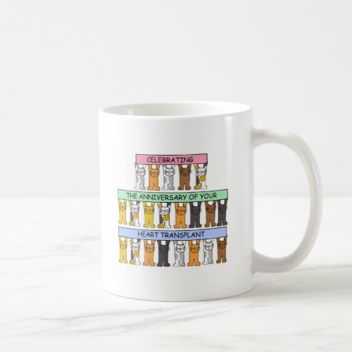 Heart Transplant Anniversary Congratulations Coffee Mug