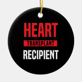 Heart Transplant Recipient Ceramic Ornament