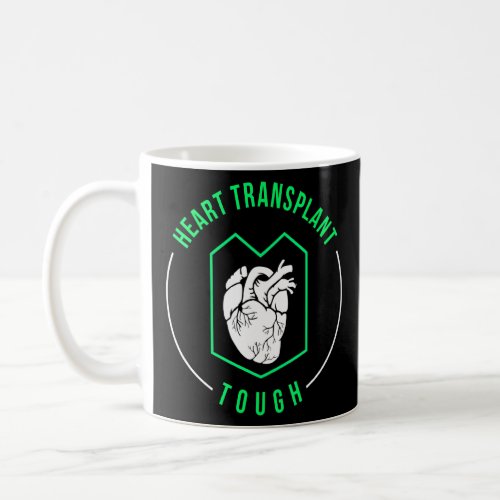 Heart Transplant Recipient Organ Donation Awarenes Coffee Mug