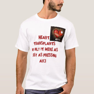 Heart Transplant Slogan T-Shirt