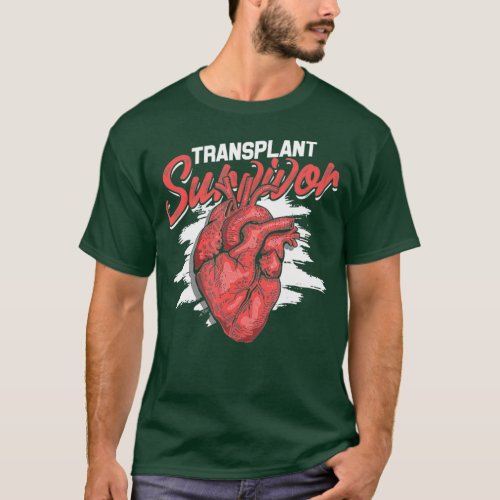 Heart Transplant Survivor  Brave Liver Donor T_Shirt