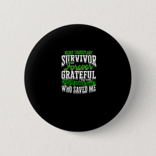 Heart Transplant Survivor Forever grateful to the Button