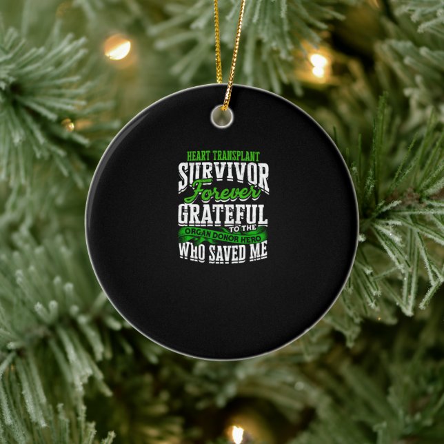Heart Transplant Survivor Forever grateful to the Ceramic Ornament (Tree)