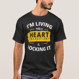 Heart Transplant Survivor Warrior Surgery Recover T-Shirt