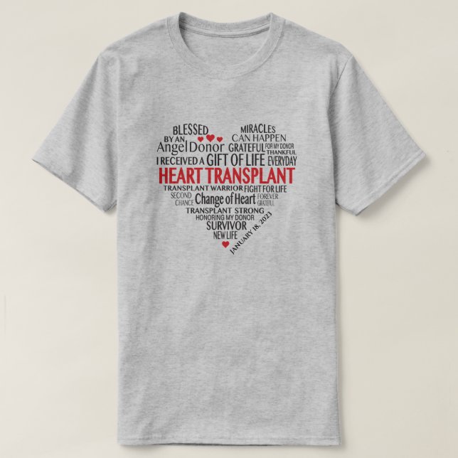 Heart Transplant Survivor Words Customizable  T-Shirt (Design Front)