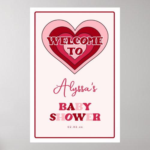 Heart Valentines Day Baby Shower Welcome Sign