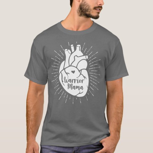 Heart Warrior Mama CHD Awareness Congenital T_Shirt