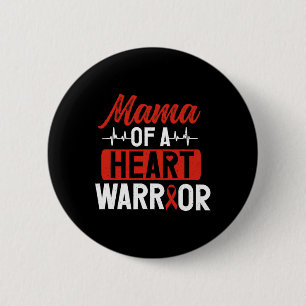 Heart Warriors Mama Congenital Heart Disease Chd W Button
