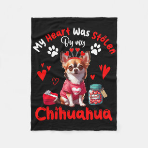 Heart Was Stolen By My Chihuahua Valentine Dog Own Fleece Blanket