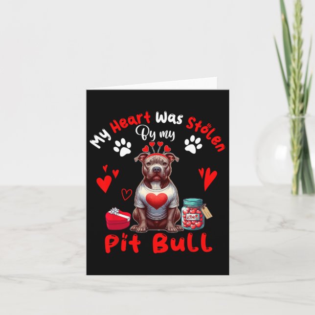 Heart Was Stolen By My Pit Bull Valentine Dog Owne Card (Front)