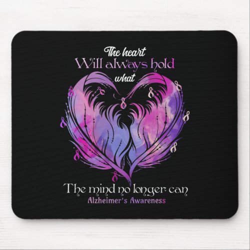 Heart Will Always Hold What The Mind Alzheimerheim Mouse Pad
