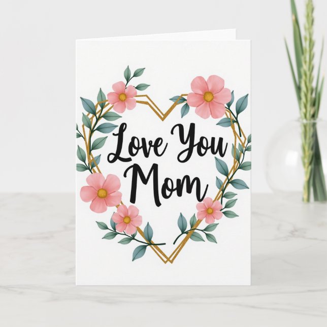 Heart Wreath Mom Love You Card (Front)