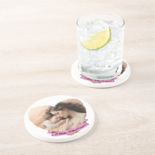 Heart You, A Mother Without Compare Coaster