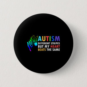 Heart Zebra Saying Inspirational Autism Awareness  Button