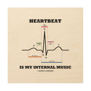 Heartbeat Is My Internal Music EKG Sinus Rhythm Wood Wall Decor