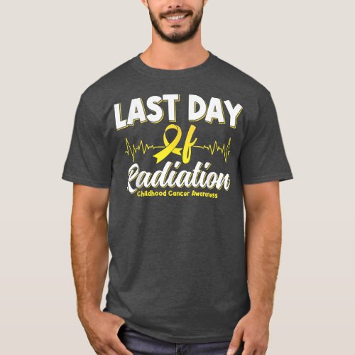 Heartbeat Last Day Of Radiation Childhood Cancer A T_Shirt