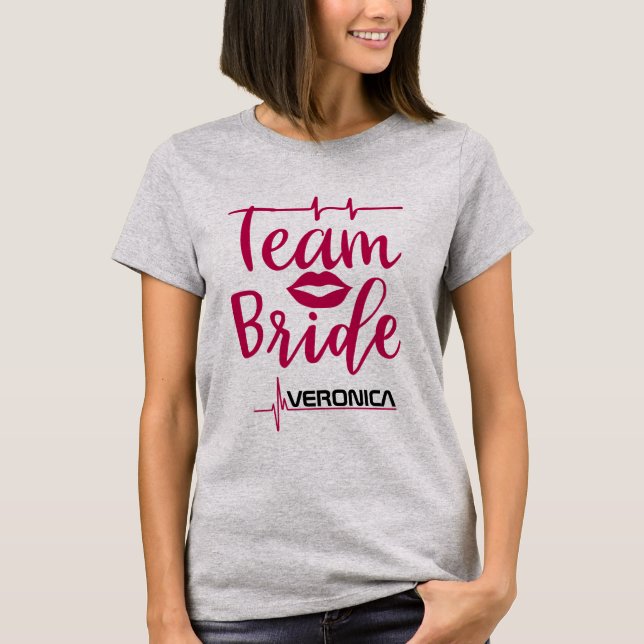 Heartbeat of the Celebration: Team Bride T-Shirt (Front)