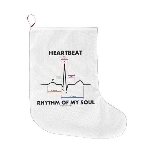 Heartbeat Rhythm Of My Soul ECG Electrocardiogram Large Christmas Stocking