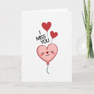 Heartfelt Balloon Miss You Card
