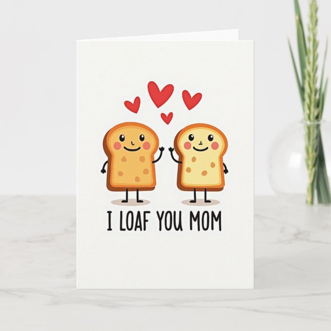 Heartfelt Bread Love Mother Card (Front)