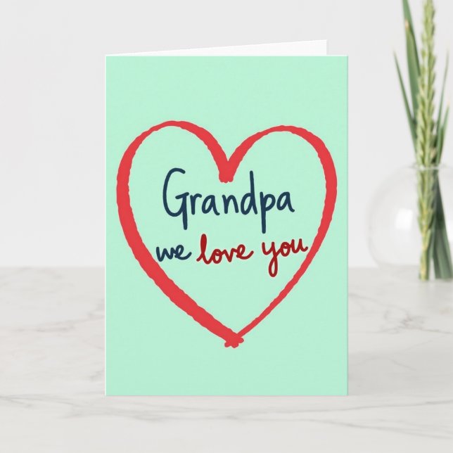 Heartfelt Grandpa Love You Card (Front)