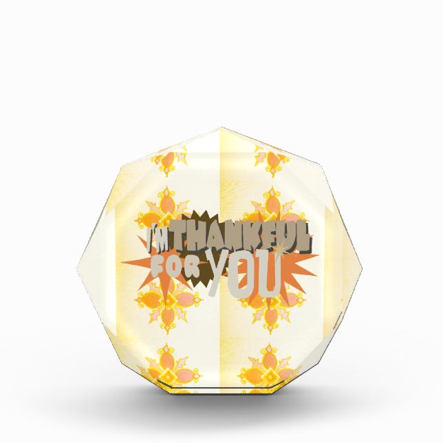 Heartfelt Gratitude: "Thankful For You" with Love, Acrylic Award (Front)