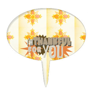 Heartfelt Gratitude: "Thankful For You" with Love, Cake Topper