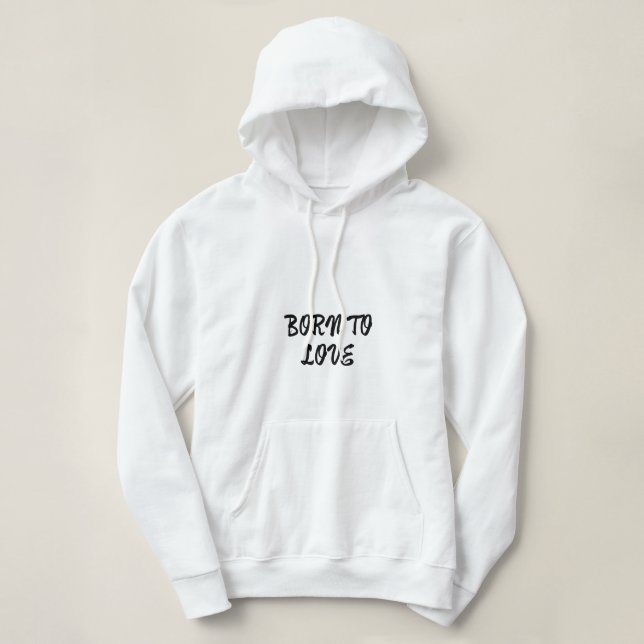 “Heartfelt ‘Love to Born’ Tee” Hoodie (Design Front)