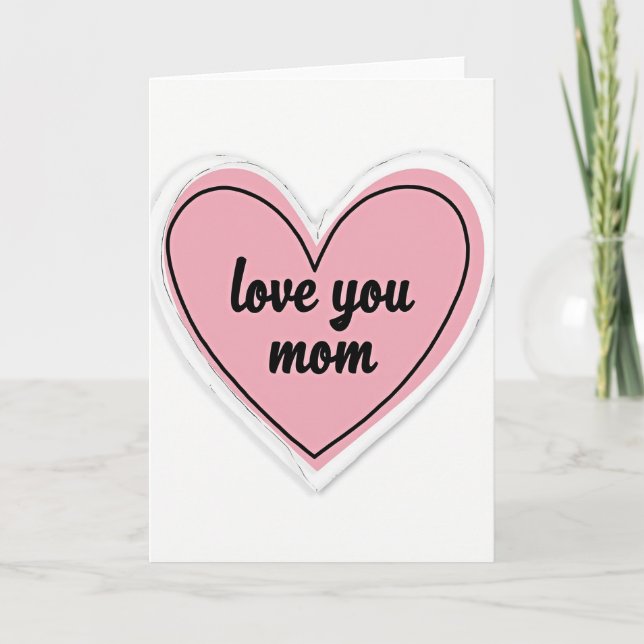 Heartfelt Minimalist Love You Mom Card (Front)