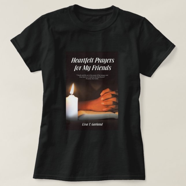 Heartfelt Prayers T-Shirt (Design Front)