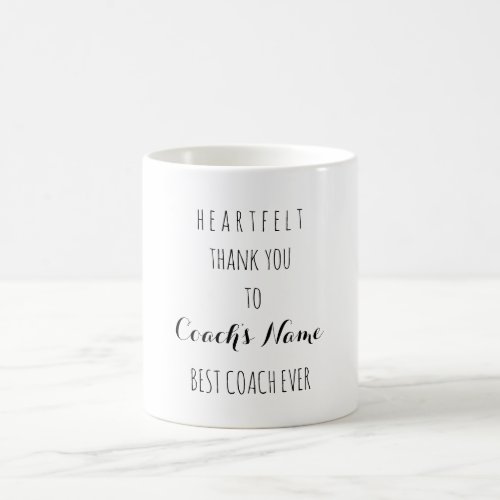Heartfelt Thank You Best Coach Ever Typography Coffee Mug